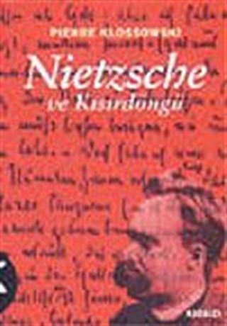 Nietzsche Ve Kısırdöngü