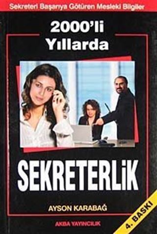 2000'li Yıllarda Sekreterlik