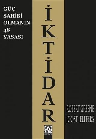 İktidar (Güç Sahibi Olmanın 48 Yasası)