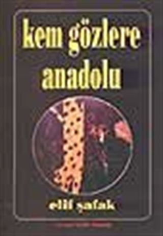 Kem Gözlere Anadolu
