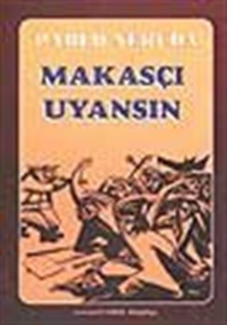 Makasçı Uyansın