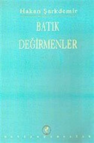 Batık Değirmenler