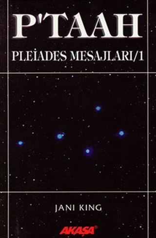 P'taah / Pleiades Mesajları 1