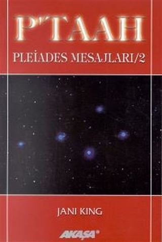 P'taah / Pleiades Mesajları-2