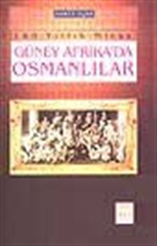 140 Yıllık Miras Güney Afrika'da Osmanlılar