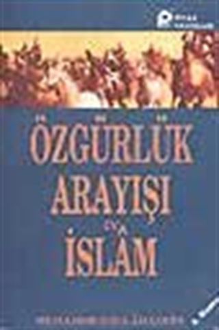 Özgürlük Arayışı ve İslam