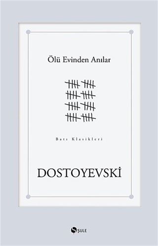 Ölü Evinden Anılar