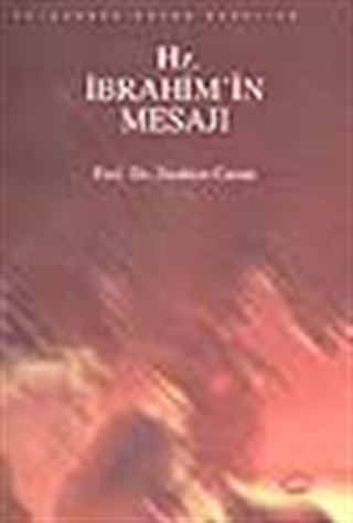 Hz. İbrahim'in Mesajı