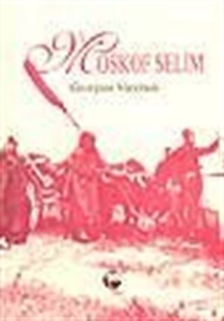 Moskof Selim