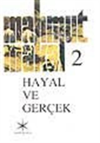 Hayal ve Gerçek