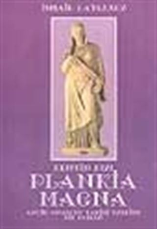 Kentin Kızı Plankia Magna