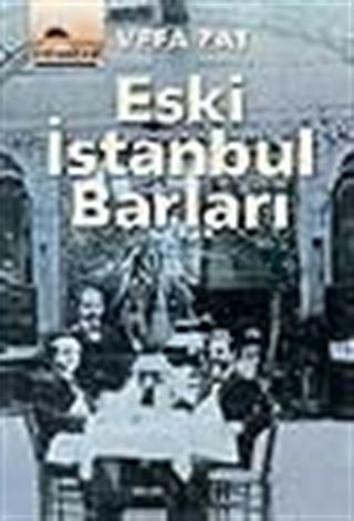 Eski İstanbul Barları