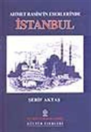 Ahmet Rasim'in Eserlerinde İstanbul