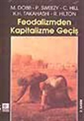 Feodalizmden Kapitalizme Geçiş