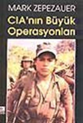 CIA'nın Büyük Operasyonları