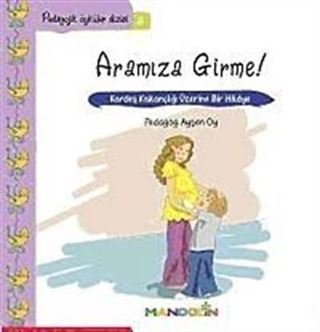Aramıza Girme!