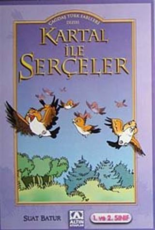 Kartal ile Serçeler