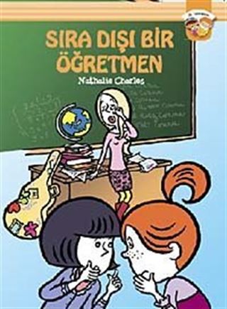 Sıra Dışı Bir Öğretmen / İlk Romanım