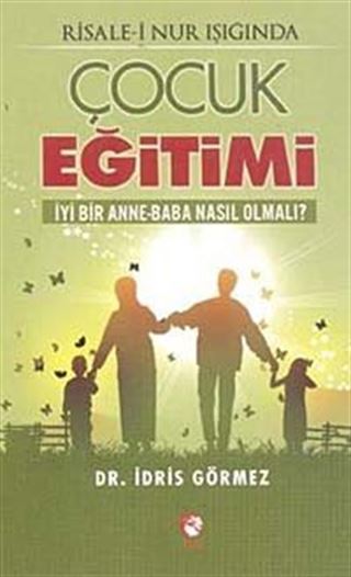 Risale-i Nur Işığında Çocuk Eğitimi