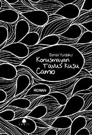 Konuşmayan Tavus Kuşu Camio