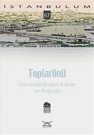 Toplarönü İstanbullu Doğan Kuban ve Boğaziçi-67