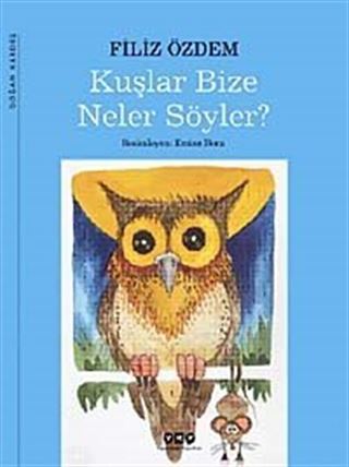 Kuşlar Bize Neler Söyler?