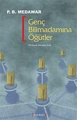 Genç Bilimadamına Öğütler