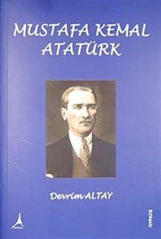Mustafa Kemal Atatürk