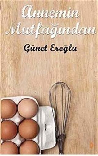Annemin Mutfağında