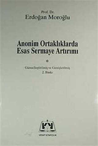 Anonim Ortaklıklarda Esas Sermaye Artırımı