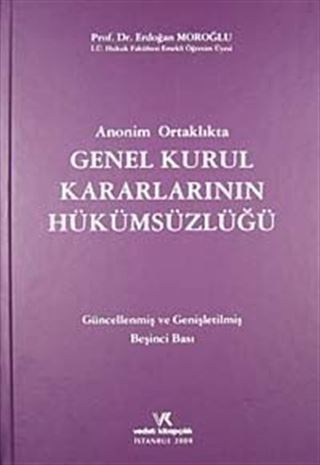 Anonim Ortaklıkta Genel Kurul Kararlarının Hükümsüzlüğü