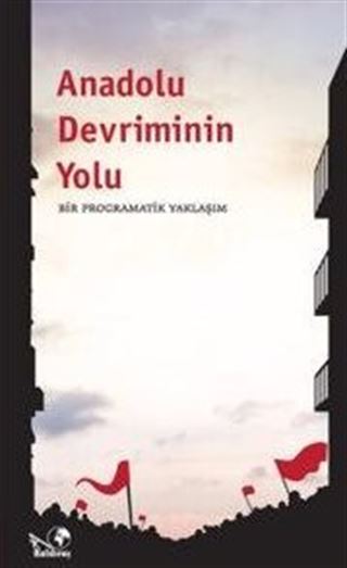 Anadolu Devriminin Yolu