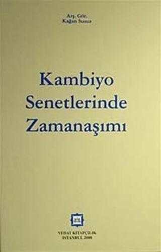 Kambiyo Senetlerinde Zamanaşımı