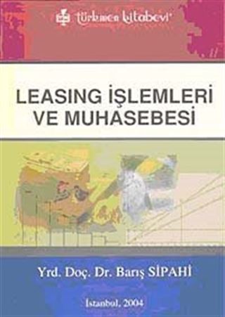 Leasing İşlemleri Ve Muhasebesi