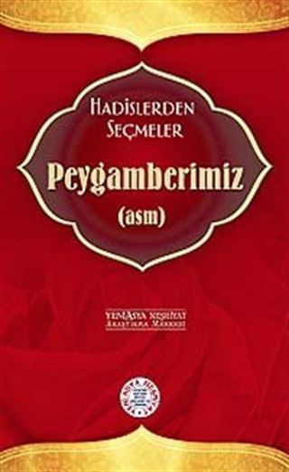 Hadislerden Seçmeler Peygamberimiz (asm)cep boy