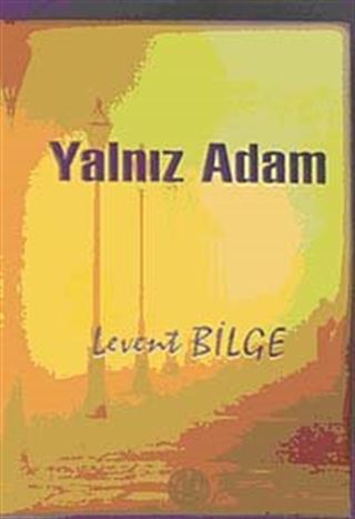 Yalnız Adam