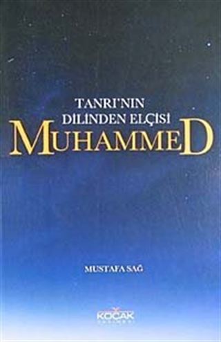 Tanrı'nın Dilinden Elçisi Muhammed