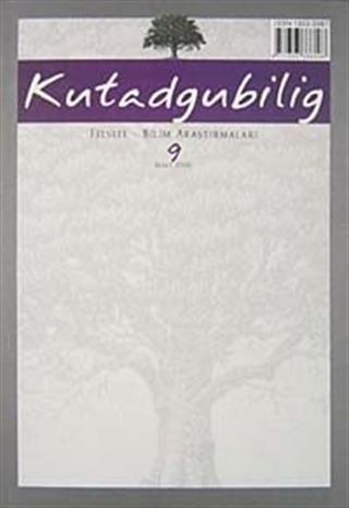 Kutadgubilig Felsefe-Bilim Araştırmaları Dergisi Sayı 9 Mart 2006