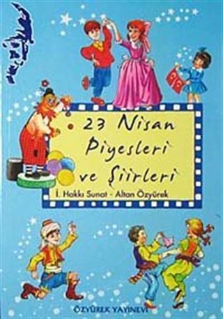 23 Nisan Piyesleri ve Şiirleri