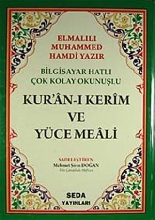 Bilgisayar Hatlı Çok Kolay Okunuşlu Kur'an-ı Kerim Ve Yüce Meali (Rahle Boy-Kod:027)