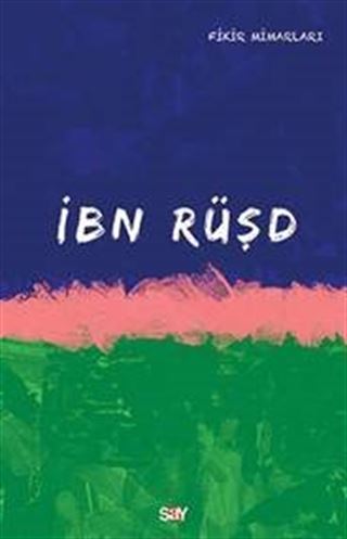 İbn Rüşd / Fikir Mimarları Dizisi