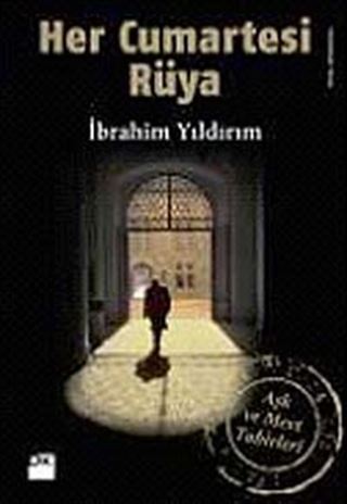 Her Cumartesi Rüya