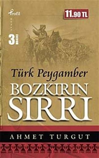 Bozkırın Sırrı Türk Peygamber (Cep Boy)