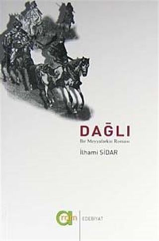 Dağlı Bir Meyyafarkin Romanı