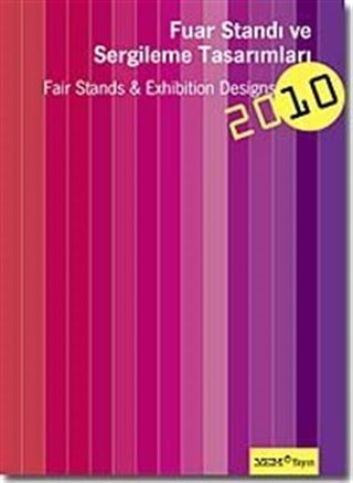 Fuar Standı ve Sergileme Tasarımları 2010