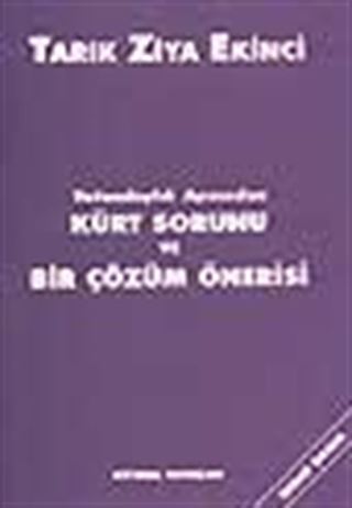 Vatandaşlık Açısından Kürt Sorunu ve Bir Çözüm Önerisi
