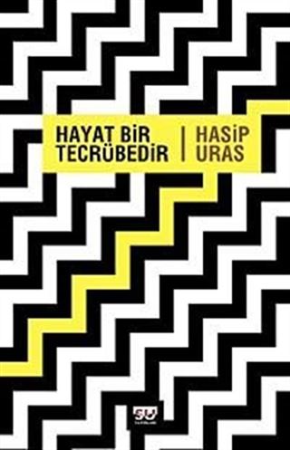 Hayat Bir Tecrübedir