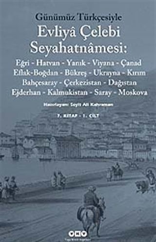 Evliya Çelebi Seyahatnamesi-7. Cilt (2 Kitap) (Günümüz Türkçesiyle)