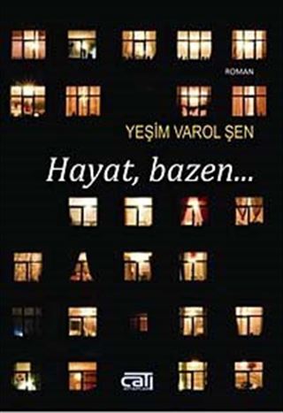 Hayat Bazen...