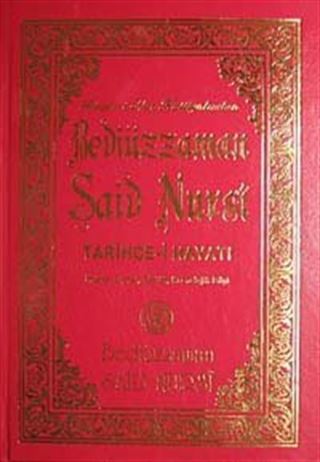 Bediüzzaman Said Nursi Tarihçe-i Hayat